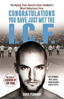 Congratulations You Have Just Met the ICF : They Have Style, They Have Violence... The Intercity Firm Are All Your Worst Nightmares Come True-9781789460728
