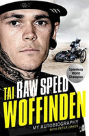 Raw Speed - The Autobiography of the Three-Times World Speedway Champion-9781789462067