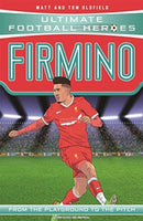 Ultimate Football Heroes: Firmino (Top Ballers 8) : Collect them all!-9781789462326
