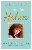 Justice for Helen: As featured in The Mirror : A mother's quest to find her missing daughter-9781789462913