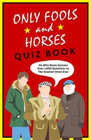 The Only Fools & Horses Quiz Book : A lovely jubbly Christmas gift-9781789463934