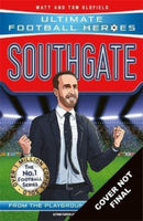 Southgate (Ultimate Football Heroes - The No.1 football series) : Manager Special Edition-9781789465747