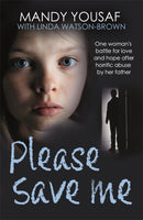 Please Save Me : One woman's battle for love and hope-9781789467840