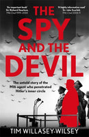 The Spy and the Devil : The untold story of the MI6 agent who penetrated Hitler's inner circle-9781789468670