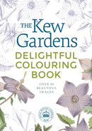 The Kew Gardens Delightful Flowers Colouring Book : Over 80 Beautiful Images-9781789501643