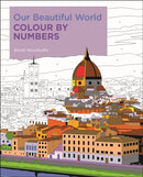 Our Beautiful World Colour by Numbers-9781789502312
