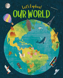 Let's Explore! Our World-9781789505351