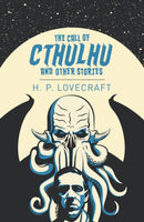 The Call of Cthulhu and Other Stories-9781789509816