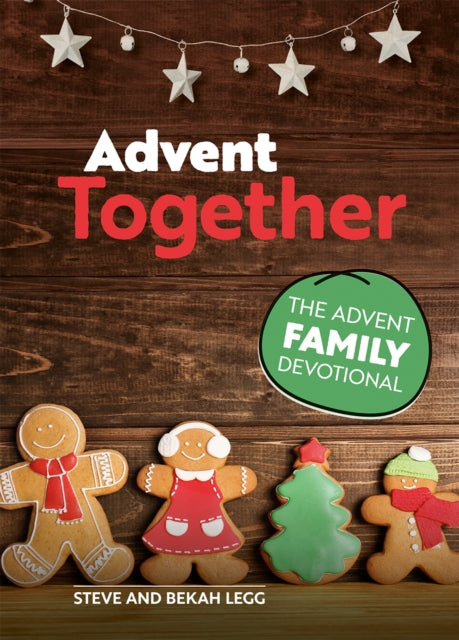 Advent Together : The Advent Family Devotional-9781789512656