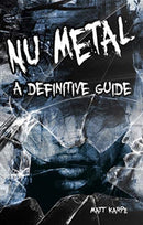 Nu Metal : A Definitive Guide-9781789520637