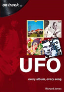 UFO Every Album, Every Song (On Track )-9781789520736