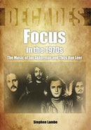 Focus In The 1970s : The Music of Jan Akkerman and Thijs Van Leer-9781789520798