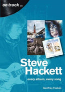 Steve Hackett On Track : Every Album, Every Song (On Track)-9781789520989