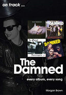 The Damned On Track : Every Album, Every Song-9781789521368