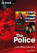 The Police On Track : Every Album, Every Song-9781789521580