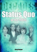 Status Quo in the 1980s : Decades-9781789522440