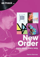 New Order On Track : Every Album, Every Song-9781789522495