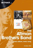 The Allman Brothers Band On Track : Every Album, Every Song-9781789522525