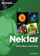 Nektar On Track : Every Album, Every Song-9781789522570