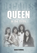 Queen in the 1970s : Decades-9781789522655
