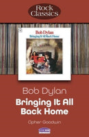 Bob Dylan Bringing It All Back Home : Rock Classics-9781789523140