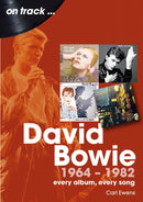 David Bowie 1964 to 1982 On Track : Every Album, Every Song-9781789523249