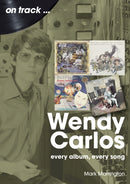 Wendy Carlos On Track: