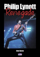Philip Lynott Renegade-9781789523393