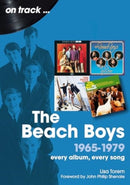 The Beach Boys 1965 to 1979 On Track : Every Album, Every Song-9781789523522