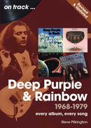 Deep Purple and Rainbow 1968 to 1979 On Track – Revised and Updated