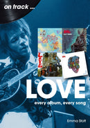 Love On Track : Every Album, Every Song-9781789524642