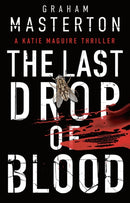 The Last Drop of Blood : a darkly original, gripping thriller from the unmissable Katie Maguire series in 2025-9781789544138