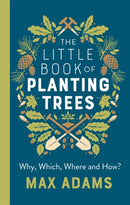 The Little Book of Planting Trees-9781789545883