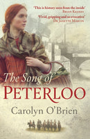 The Song of Peterloo : heartbreaking historical tale of courage in the face of tragedy-9781789550757