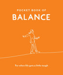 Pocket Book of Balance : Your Daily Dose of Quotes to Inspire Balance-9781789561371