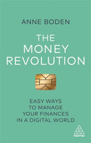 The Money Revolution : Easy Ways to Manage Your Finances in a Digital World-9781789660616