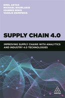 Supply Chain 4.0 : Improving supply chains with analytics and Industry 4.0 technologies-9781789660739