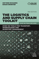 The Logistics and Supply Chain Toolkit : Over 100 Tools for Transport, Warehousing and Inventory Management-9781789660869