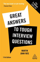 Great Answers to Tough Interview Questions : Your Comprehensive Job Search Guide with over 200 Practice Interview Questions-9781789666915