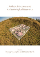 Artistic Practices and Archaeological Research-9781789691405