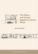 The Tekenu and Ancient Egyptian Funerary Ritual-9781789691825