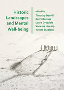 Historic Landscapes and Mental Well-being-9781789692686