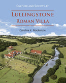 Culture and Society at Lullingstone Roman Villa-9781789692907