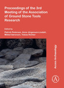 Proceedings of the 3rd Meeting of the Association of Ground Stone Tools Research-9781789694789
