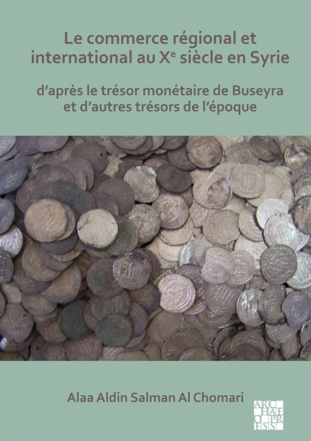 Le commerce regional et international au Xe siecle en Syrie