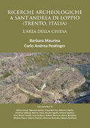 Ricerche Archeologiche a Sant'Andrea di Loppio (Trento, Italia): L'Area della Chiesa-9781789695366