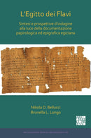 L'Egitto dei Flavi: Sintesi e prospettive d'indagine alla luce della documentazione papirologica ed epigrafica egiziana-9781789696738