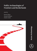 Public Archaeologies of Frontiers and Borderlands-9781789698015