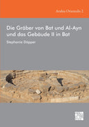 Die Graber Von Bat Und Al-Ayn Und Das Gebaude II in Bat