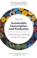 SDG12 - Sustainable Consumption and Production : A Revolutionary Challenge for the 21st Century-9781789731026